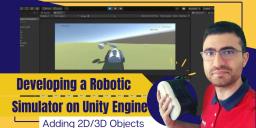 Robotic Simulator: Adding 2D/3D Objects into the Project (5/27)