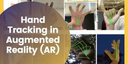 Hand Tracking in Augmented Reality (AR)