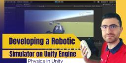 Robotic Simulator: Physics in Unity (6/27)