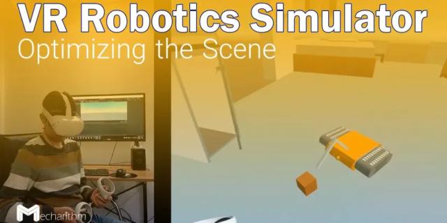 VR Robotics Simulator: Scene Optimization for Oculus VR Headset